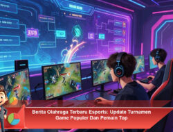 Berita Olahraga Terbaru Esports: Update Turnamen Game Populer Dan Pemain Top
